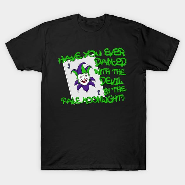 Dance with the Devil T-Shirt by graffd02